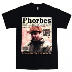 LATINO STYLE Joaquin Guzman Loera Phorbes Billionare El Chapo Shirt